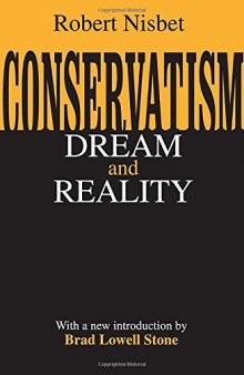 Conservatism: Dream & Reality