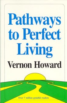 Pathways to Perfect Living