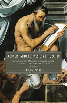 A Concise Survey of Western Civilization: Supremacies and Diversities throughout History