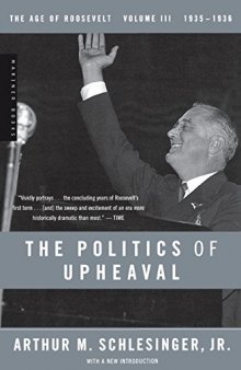 The Politics of Upheaval: 1935–1936