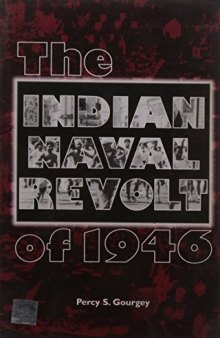 The Indian Naval Revolt of 1946