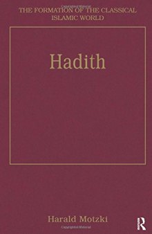 Hadith: Origins and Developments