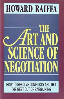 The Art and Science of Negotiation