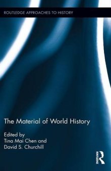 The Material of World History