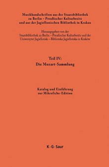 Die Mozart-Sammlung: Katalog und Einführung zur Mikrofiche-Edition