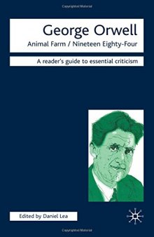 George Orwell: Animal Farm-Nineteen Eighty-Four