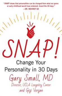 SNAP!: Change Your Personality in 30 Days