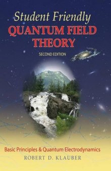 Student Friendly Quantum Field Theory (with solutions)