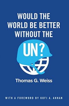 Would the world be better without the UN?