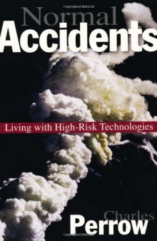 Normal accidents : living with high-risk technologies