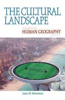 The cultural landscape : an introduction to human geography