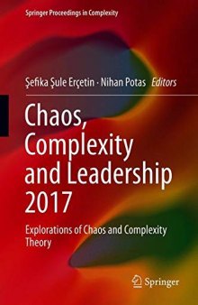 Chaos, Complexity and Leadership 2017: Explorations of Chaos and Complexity Theory