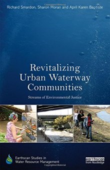 Revitalizing Urban Waterway Communities: Streams of Environmental Justice