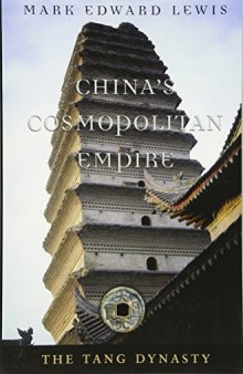 China’s Cosmopolitan Empire: The Tang Dynasty