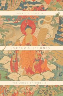 Hyecho’s Journey: The World of Buddhism