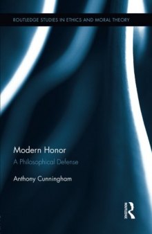 Modern Honor: A Philosophical Defense