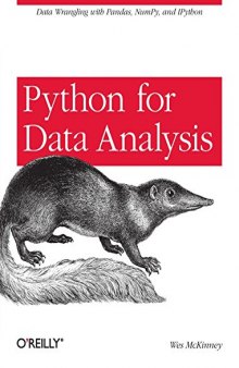 Python for data analysis : Data wrangling with Pandas, Numpy, and IPython