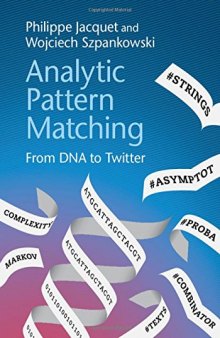Analytic Pattern Matching from DNA to Twitter