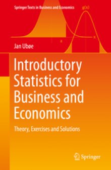 Introductory Statistics for Business and Economics: Theory, Exercises and Solutions