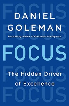 Focus: the hidden driver of excellence