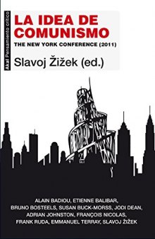 La idea de comunismo. The New York Conference (2011)