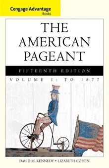 The American Pageant, Volume 1: To 1877