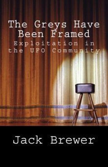 The Greys Have Been Framed: Exploitation in the UFO Community