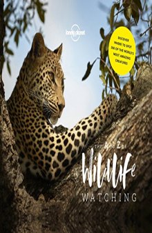 Lonely Planet’s A-Z of Wildlife Watching