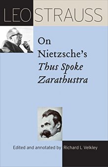 Leo Strauss on Nietzsche’s Thus Spoke Zarathustra