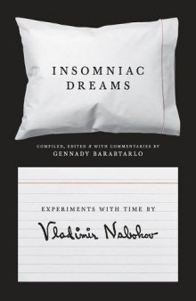 Insomniac Dreams: Experiments with Time
