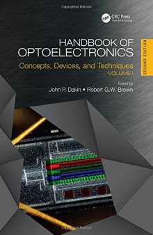 Handbook of Optoelectronics, Vol. 1: Concepts, Devices, and Techniques