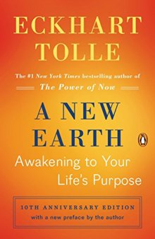 A New Earth: Awakening to Your Life’s Purpose
