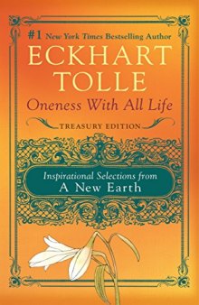 Oneness with All Life: Inspirational Selections from a New Earth, Treasury Edition