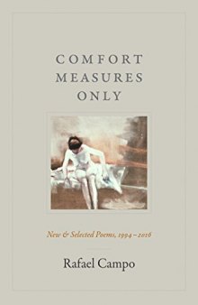 Comfort Measures Only: New and Selected Poems, 1994–2016