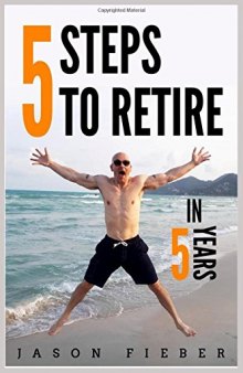 5 Steps To Retire In 5 Years