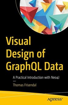 Visual Design of Graphql Data: A Practical Introduction with Neo4j