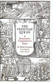 The Venetian Qur’an: A Renaissance Companion to Islam