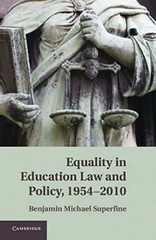 Equality in Education Law and Policy, 1954-2010