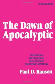 The Dawn of the Apocalyptic  (Revised edition)