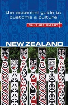 New Zealand - Culture Smart!: The Essential Guide to Customs & Culture