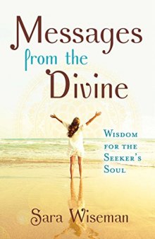Messages from the Divine: Wisdom for the Seeker’s Soul