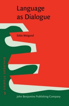 Language as Dialogue: From Rules to Principles of Probability