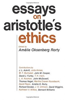 Essays on Aristotle’s Ethics