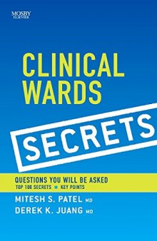 Clinical Wards Secrets: Questions You Will Be Asked