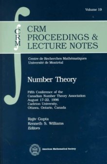 Number Theory: Fifth Conference of the Canadian Number Theory Association August 17-22, 1996 Carleton University, Ottawa, Ontario, Canada