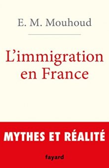 L’immigration en France