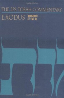 Exodus: The Traditional Hebrew Text With the New JPS Translation