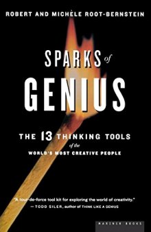 Sparks of Genius: The Thirteen Thinking Tools of the World’s Most Creative People
