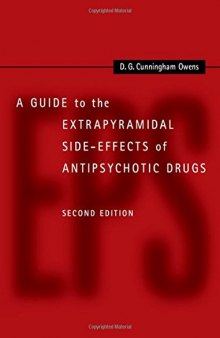 A Guide to the Extrapyramidal Side-Effects of Antipsychotic Drugs