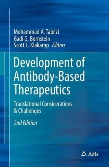 Development of Antibody-Based Therapeutics: Translational Considerations & Challenges